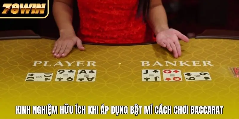 Kinh nghiệm hữu ích khi áp dụng bật mí cách chơi Baccarat luôn thắng Kinh nghiệm hữu ích khi áp dụng bật mí cách chơi Baccarat luôn thắng