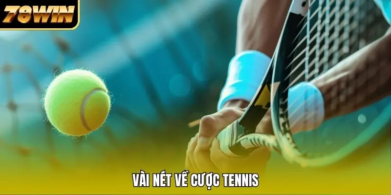 Vài nét về cược Tennis